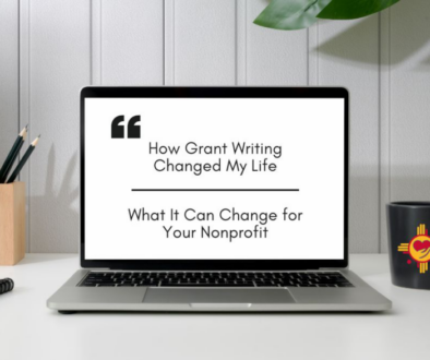 How Grant Writing Changed My Life-Win-With-Gwen-NM-Grant-Writers-LLC